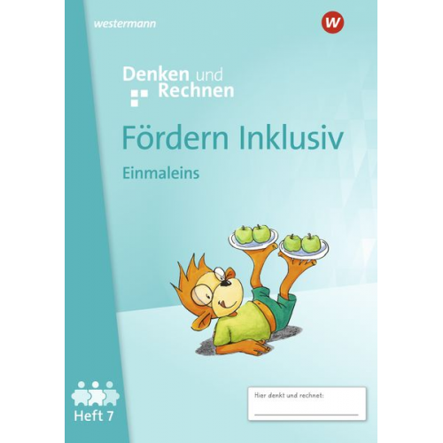 Fördern Inklusiv. Heft 7. Einmaleins. Denken und Rechnen