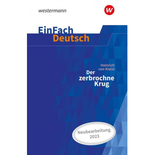 Gerhard Friedl - Der zerbrochne Krug (inkl. Variant) - Neubearbeitung Gymnasiale Oberstufe. EinFach Deutsch Textausgaben