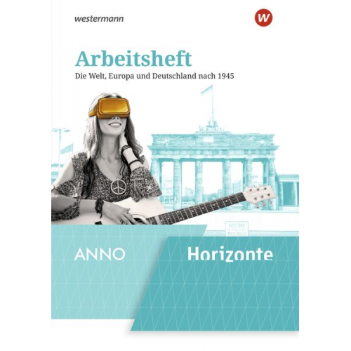 Horizonte / ANNO Arbeitsheft 6