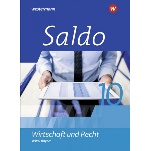 Denise Aigner Claudia Besendorfer Volker Creytz Philipp Dull Ute Heim - Saldo - Wirtschaft und Recht 10 Schulbuch. Wirtschaftsgymnasien in Bayern