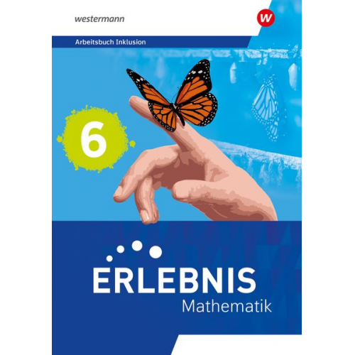 Erlebnis Mathematik 6. Arbeitsbuch Inklusion. Für Berlin, Brandenburg, Hessen, Sachsen-Anhalt