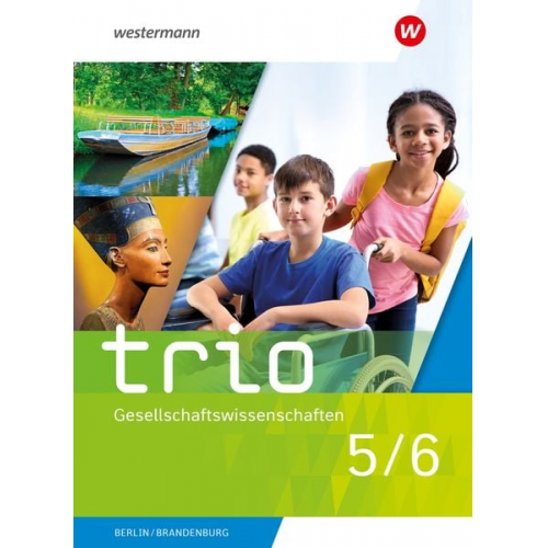 Cihan Mutlu Tatjana Brammer Wera Barth Vera Grunemann Heike Schuster - Trio Gesellschaftswissenschaften 5 / 6. Schulbuch. Für Berlin und Brandenburg