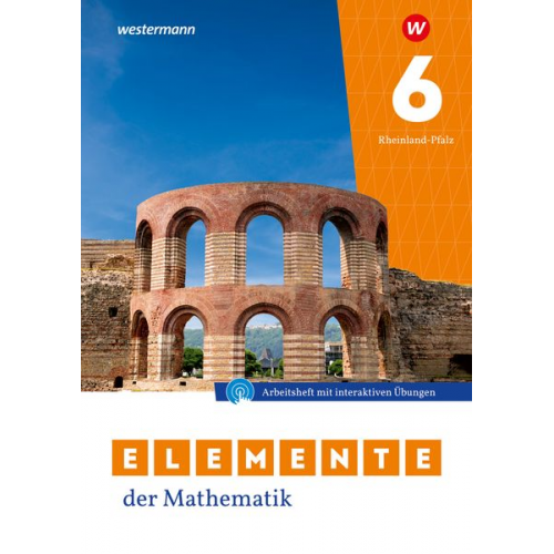 Elemente der Mathematik SI 6. Arbeitsheft mit Lösungen und Interaktiven Übungen. Für Rheinland-Pfalz