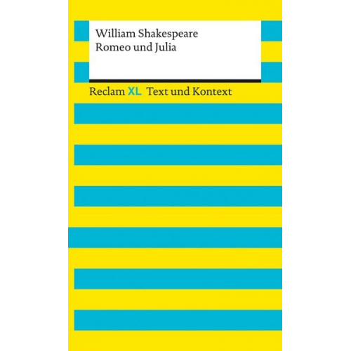 William Shakespeare - Romeo und Julia. Textausgabe mit Kommentar und Materialien