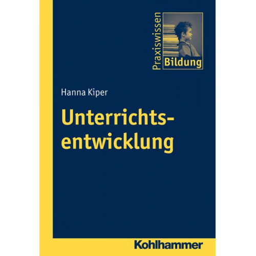 Hanna Kiper - Unterrichtsentwicklung