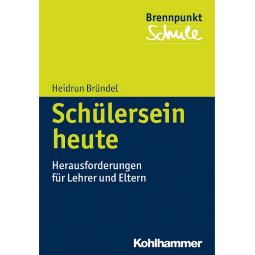 Heidrun Bründel - Schülersein heute