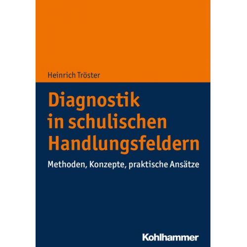 Heinrich Tröster - Diagnostik in schulischen Handlungsfeldern