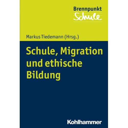 Schule, Migration und ethische Bildung