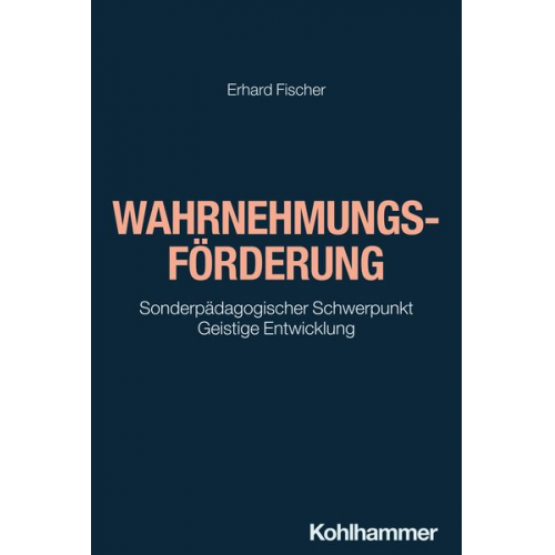 Erhard Fischer - Wahrnehmungsförderung