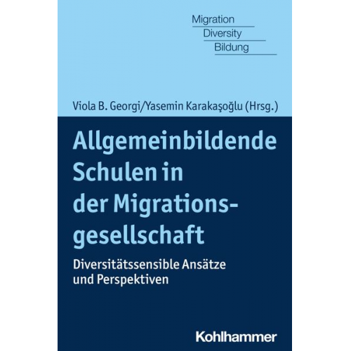 Allgemeinbildende Schulen in der Migrationsgesellschaft