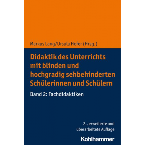 Didaktik des Unterrichts mit blinden und hochgradig sehbehinderten Schülerinnen und Schülern