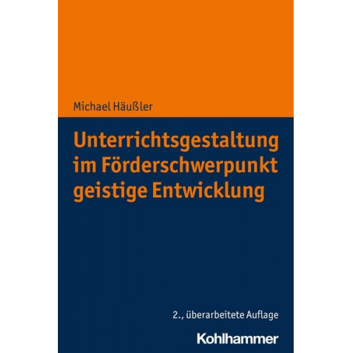 Michael Häussler - Unterrichtsgestaltung im Förderschwerpunkt geistige Entwicklung