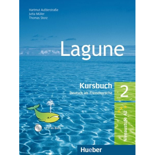 Hartmut Aufderstrasse Jutta Müller Thomas Storz - Lagune 2. Kursbuch mit Audio-CD Sprechübungen