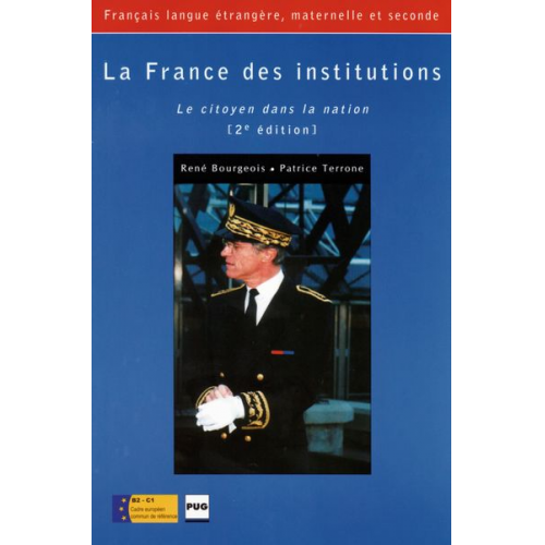 René Bourgeois Patrice Terrone - La France des institutions