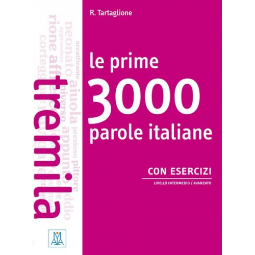 Roberto Tartaglione - Le prime 3000 parole italiane con esercizi