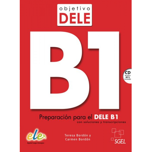 Teresa Bordón Carmen Bordón - Objetivo DELE B1 Nuevo. Buch mit Audio-CD