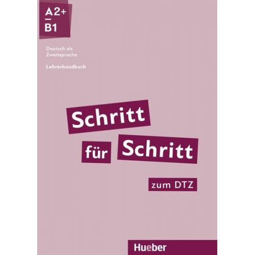 Susanne Kalender Petra Klimaszyk - Schritt für Schritt zum DTZ. Lehrerhandbuch