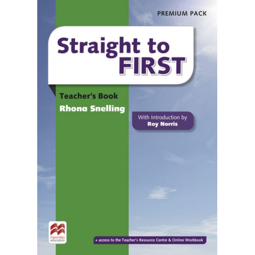 Rhona Snelling - Straight to First/Teacher's Book Premium with webcode