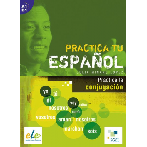 Julia Miñano López - Practica tu español: Practica la conjugación