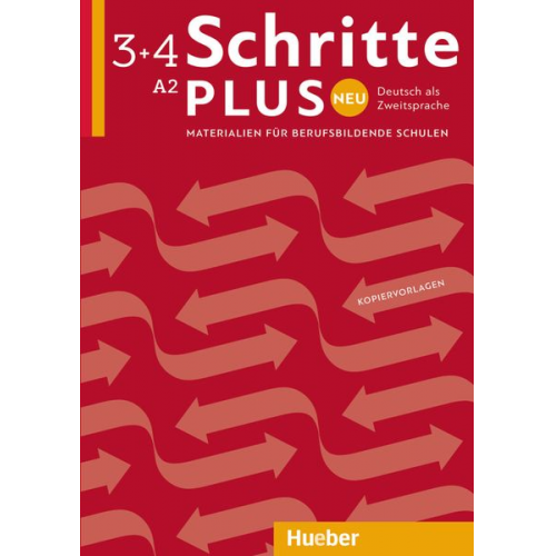 Elke Koch Sabine Schlüter Ulrike Beutel Anne Wichmann Reiner Thie - Schritte plus Neu 3+4 A2 Deutsch als Zweitsprache. Kopiervorlagen