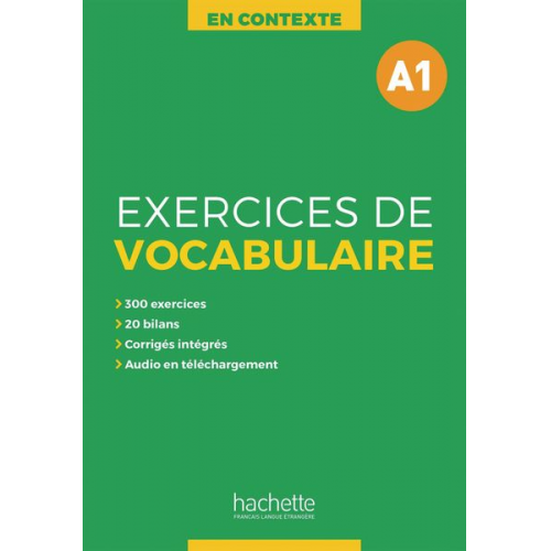 Anne Akyüz Bernadette Bazelle-Shahmaei Joëlle Bonnenfant Marie-Françoise Orne-Gliemann - Exercices de Vocabulaire A1