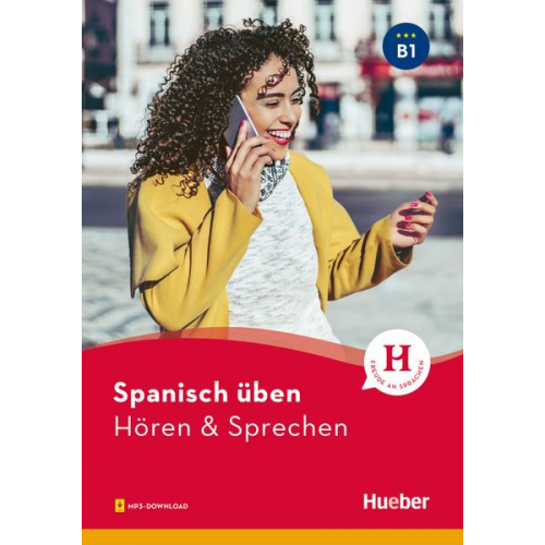 Eva Jiménez Pérez - Spanisch üben - Hören & Sprechen B1. Buch mit Audios online