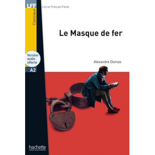 Alexandre Dumas - Le Masque de fer