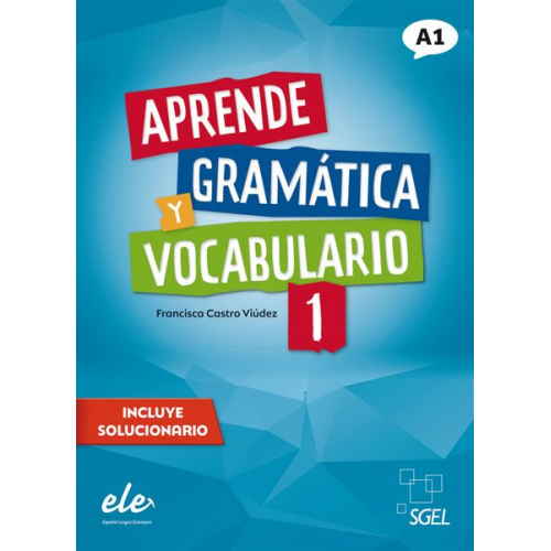 Francisca Castro Viúdez - Aprende gramática y vocabulario 1 - Nueva edición