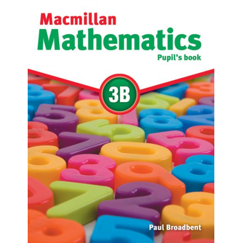 Paul Broadbent - Broadbent, P: Macmillan Mathematics 3B. Pupil's Book