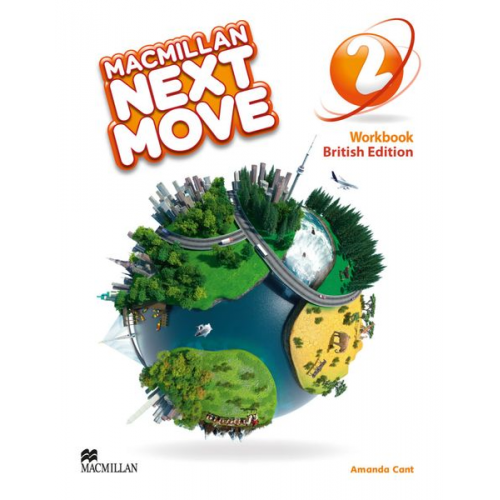 Amanda Cant - Macmillan Next Move 2. British Edition / Workbook