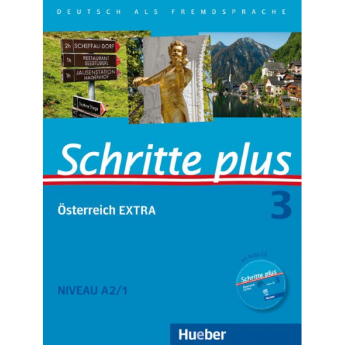 Silke Hilpert Daniela Niebisch Sylvette Penning-Hiemstra Franz Specht Monika Reimann - Schritte plus 03. Kursbuch + Arbeitsbuch mit Audio-CD zum Arbeitsbuch und interaktiven Übungen + Österreich EXTRA mit Audio-CD