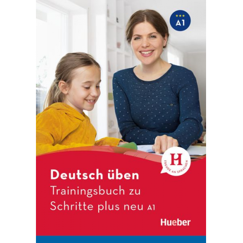 Susanne Geiger - Deutsch üben Trainingsbuch zu Schritte plus neu A1