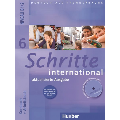 Silke Hilpert Anne Robert Anja Schümann Franz Specht Barbara Gottstein-Schramm - Schritte international 6. Kursbuch + Arbeitsbuch mit Audio-CD zum Arbeitsbuch und interaktiven Übungen