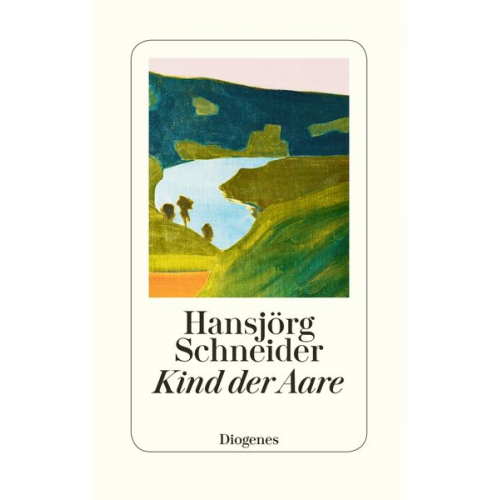 Hansjörg Schneider - Kind der Aare