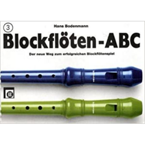 Hans Bodenmann - Blockflöten-ABC. Band 3