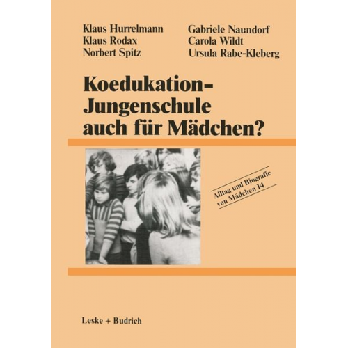 Klaus Hurrelmann Hertie School of Governance - Koedukation — Jungenschule auch für Mädchen?