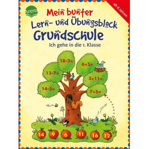 Lena Roth - Mein bunter Lern- und Übungsblock Grundschule. Ich gehe in die 1. Klasse