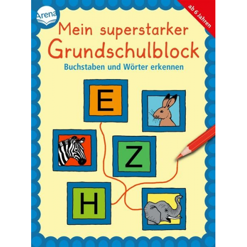 Carola Schäfer Edith Thabet Katrin Merle Katja Schmiedeskamp - Mein superstarker Grundschulblock. Buchstaben und Wörter erkennen