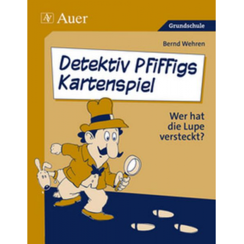 Bernd Wehren - Wehren, B: Detektiv Pfiffigs Kartenspiel