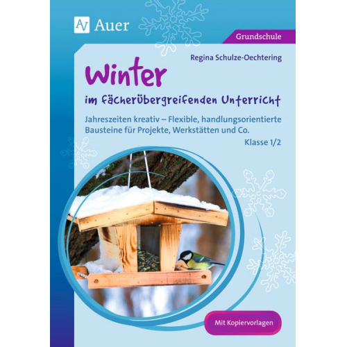 Regina Schulze-Oechtering - Winter im fächerübergreifenden Unterricht 1/2