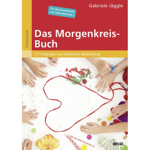 Gabriele Jäggle - Das Morgenkreis-Buch