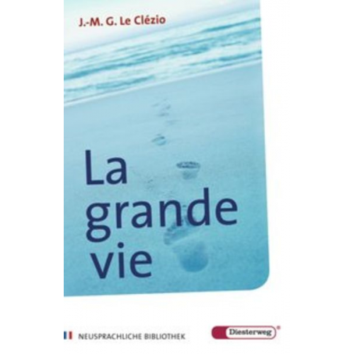 Jean-Marie Gustave Le Clézio - Le Clezio, J: grande vie