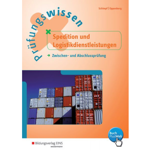 Karl-Heinz Schimpf Heinbernd Oppenberg - Prüfungsw. Spedition Logistik Arbeitsbuch