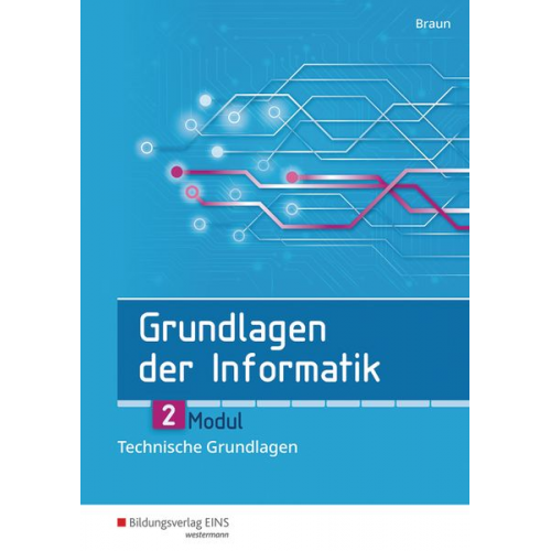 Wolfgang Braun - Grundlagen Informatik Modul 2 SB