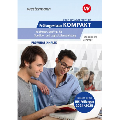 Heinbernd Oppenberg Karl-Heinz Schimpf - Prüfungsvorber./-wissen KOMPAKT - Spedition Logistik