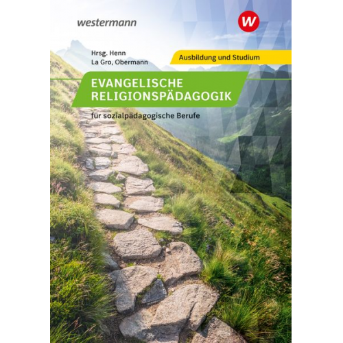 Andreas Obermann K.Peter Henn Rainer Schmidt Petra Cost-Frühling Ulrich Walter - Evangelische Religionspädagogik für sozialpädagogische Berufe. Schulbuch