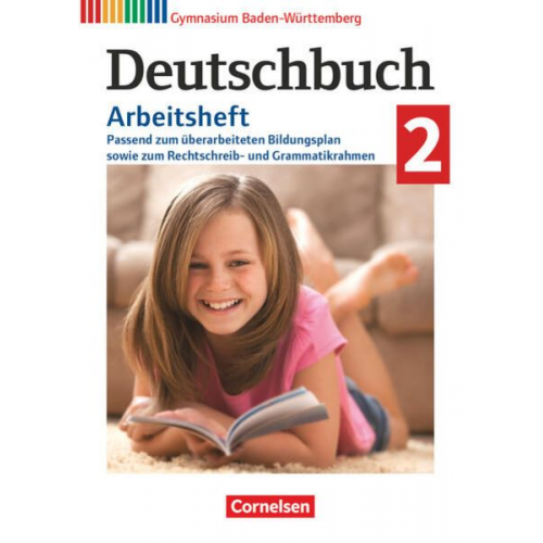 Angela Mielke Christoph Fischer Manuela Wölfel Angela Horwitz Andrea Wagener - Deutschbuch Gymnasium Band 2: 6. Schuljahr. Baden-Württemberg - Bildungsplan 2016 - Arbeitsheft mit Lösungen