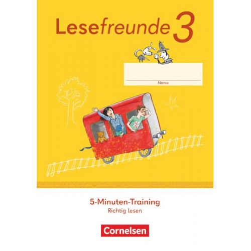 Lesefreunde 3. Schuljahr. 5-Minuten-Training "Richtig lesen". Arbeitsheft - Östliche Bundesländer und Berlin - Ausgabe 2022 -