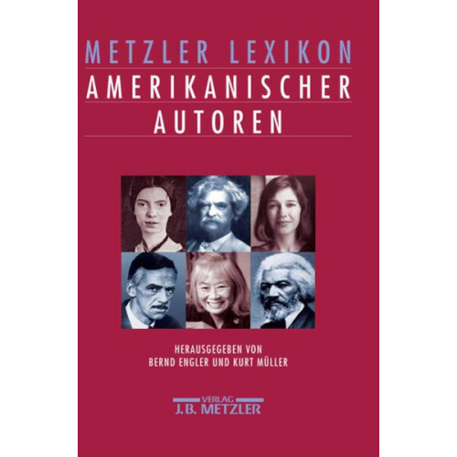 Bernd Engler Kurt Müller - Metzler Lexikon amerikanischer Autoren