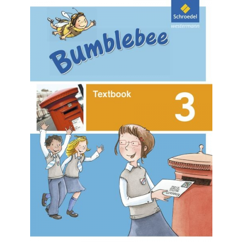 Gisela Ehlers Ursula Michailow-Drews Michaela Schönau Hannelore Tait Anna Van Montagu - Bumblebee 3. Textbook